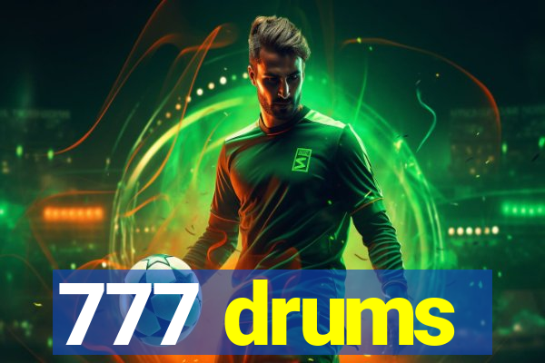 777 drums